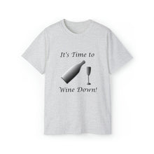 Load image into Gallery viewer, Wine Down T-Shirt
