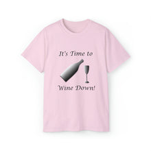 Load image into Gallery viewer, Wine Down T-Shirt