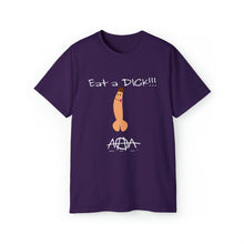 Load image into Gallery viewer, Eat a Dick T-Shirt