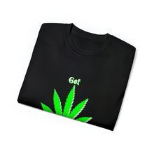 Load image into Gallery viewer, Got Pot TShirt