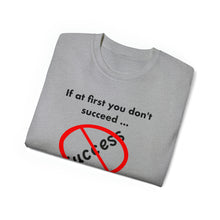 Load image into Gallery viewer, Success T-Shirt