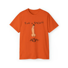 Load image into Gallery viewer, Eat a Dick T-Shirt