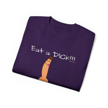Load image into Gallery viewer, Eat a Dick T-Shirt