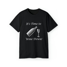 Load image into Gallery viewer, Wine Down T-Shirt
