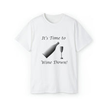Load image into Gallery viewer, Wine Down T-Shirt