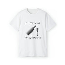 Load image into Gallery viewer, Wine Down T-Shirt
